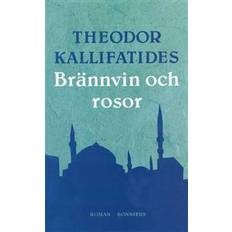 Brännvin Brännvin och rosor (E-bok)