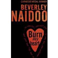 Böcker Burn My Heart (Häftad, 2007)