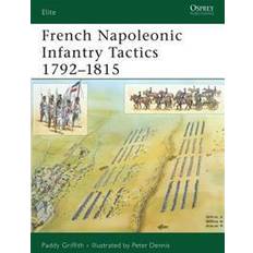 French Napoleonic Infantry Tactics 1792-1815 (Elite) (Paperback, 2007)