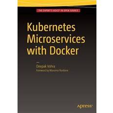 Kubernetes Microservices With Docker (Tapa blanda, 2016)