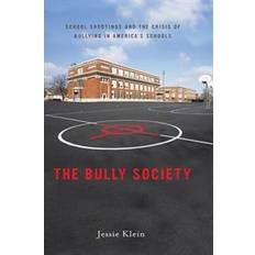 The Bully Society (Hæftet, 2013)