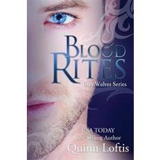 Blood rites Blood Rites, Book 2 in the Grey Wolves Series (Häftad, 2012)