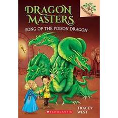 Dragon masters Song of the Poison Dragon: A Branches Book (Dragon Masters #5) (Häftad, 2016)