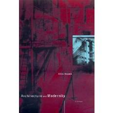 Architecture and Modernity (Häftad, 2000)