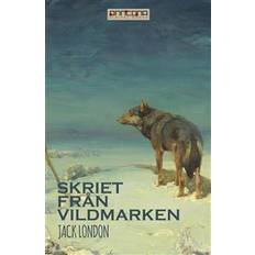 Skriet från vildmarken (E-bok)