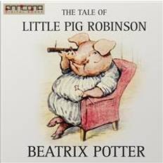 The Tale of Little Pig Robinson (Ljudbok, MP3, 2014)