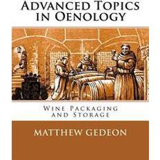 Wine storage Advanced Topics in Oenology: Wine Packaging and Storage (Hæftet, 2015)