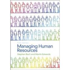 Managing Human Resources: Human Resource Management in Transition (Paperback, 2013)