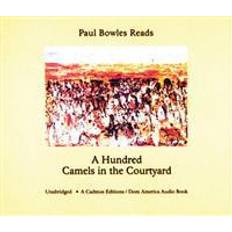 Fiction Contemporaine Livres audio Paul Bowles Reads A Hundred Camels in the Courtyard (Livre audio, CD, 1999)