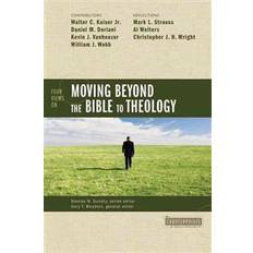 Dictionaries & Languages Books Four Views on Moving Beyond the Bible to Theology (Paperback, 2009)