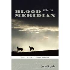 Blood meridian Notes on Blood Meridian (Häftad, 2008)