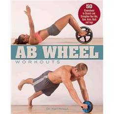 Ab wheel Ab Wheel Workouts (Hæftet, 2013)