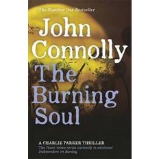 Thriller The Burning Soul: A Charlie Parker Thriller: 10 (Paperback, 2012)