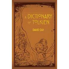 Tolkien tolkien a dictionary (Heftet, 2013)