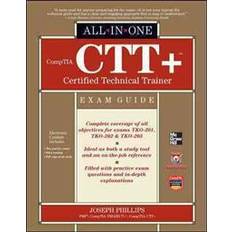 Phillips all in one Comptia Ctt+ Certified Technical Trainer (Inbunden, 2011)