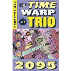 Time warp trio 2095 #5 (Paperback, 2004)