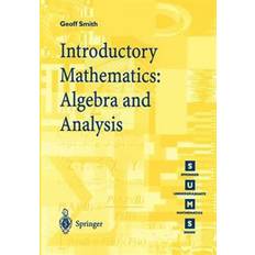 Introductory Mathematics: Algebra and Analysis (Häftad, 1998)