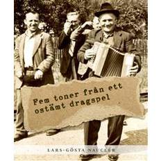 Fem toner från ett ostämt dragspel (Inbunden)