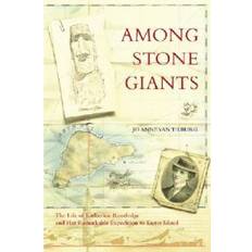 Books Among Stone Giants: The Life of Katherine Routledge and Her Remarkable Expedition to Easter Island (Hardcover, 2003)