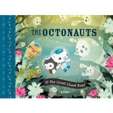 Octonauts The Octonauts & the Great Ghost Reef (Innbundet, 2009)