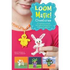 Rainbow loom Loom Magic Creatures!: 25 Awesome Animals and Mythical Beings for a Rainbow of Critters (Häftad, 2014)