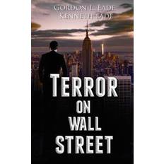 On wall Terror on Wall Street (Hæftet, 2016)