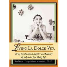 Living LA Dolce Vita (Broché, 2003)