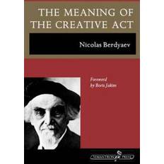 The creative act The Meaning of the Creative ACT (Häftad, 2009)