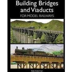 Alderman Building Bridges and Viaducts for Model Railways (Häftad, 2015)