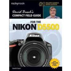 David Busch's Compact Field Guide for the Nikon D5500 (Hæftet, 2015)