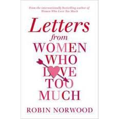 Letters from Women Who Love Too Much (Häftad, 2015)