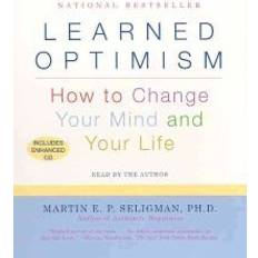 How to change Learned Optimism: How to Change Your Mind and Your Life (Hörbuch, CD, 2011)