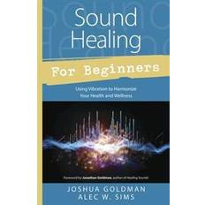Sound Healing for Beginners (Häftad, 2015)