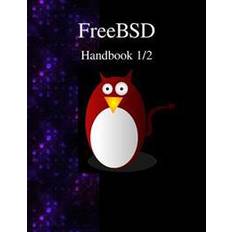 Freebsd Freebsd Handbook 1/2 (Hæftet, 2015)