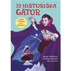 19 historiska gåtor: från Titanic till Dracula (Inbunden)