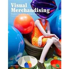 Windows retail Visual Merchandising, Third Edition: Windows and In-Store Displays for Retail (Hæftet, 2016)