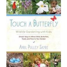 Touch a Butterfly (Broché, 2013)