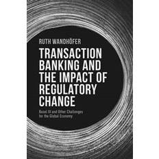 Transaction Banking and the Impact of Regulatory Change (E-Book, 2016)