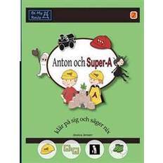 Anton Och Super-A Klär På Sig Och Säger Nix: Vardagsfärdigheter För Barn Med Autism Och ADHD (Indbundet)