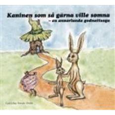 Kaninen som så gärna ville somna: en annorlunda godnattsaga (Lydbog, CD, 2012)