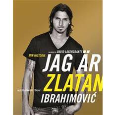 Jag är zlatan Jag är Zlatan Ibrahimovic: min historia (Inbunden)