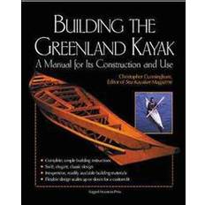 Kayak Building the Greenland Kayak (Heftet, 2002)