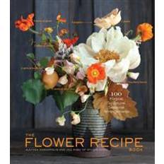 Home & Garden Books The Flower Recipe Book (Hardcover, 2013)
