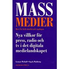 Massmedier: nya villkor för press, radio och tv i det digitala medielandskapet (Häftad)