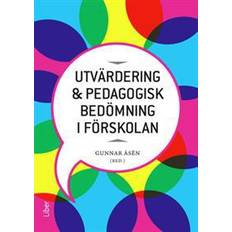 Utvärdering och pedagogisk bedömning i förskolan (Häftad)