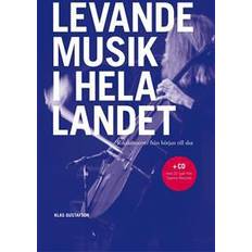 Levande musik i hela landet: Rikskonserter från början till slut: + CD med 22 spår från Caprice Records (Ljudbok, CD, 2011)