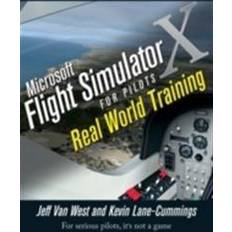 Microsoft flight simulator x Microsoft Flight Simulator X for Pilots: Real World Training (Häftad, 2007)