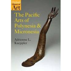 Böcker The Pacific Arts of Polynesia and Micronesia (Häftad, 2008)
