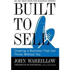 Built to Sell: Creating a Business That Can Thrive Without You (Häftad, 2012)