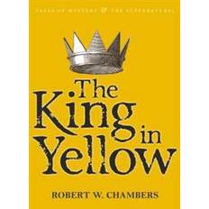 Horror en spookverhalen Boeken The King in Yellow (Tales of Mystery & The Supernatural) (Paperback, 2010)